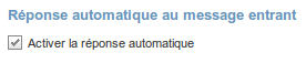 Activer la réponse automatique